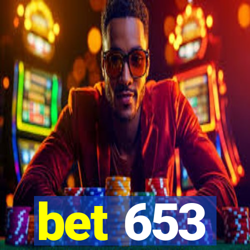 bet 653